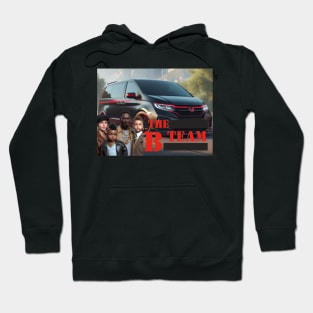 The B Team Hoodie